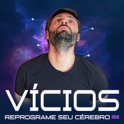 como acabar com um vcio