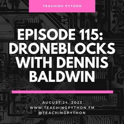 episode droneblocks dennis baldwin
