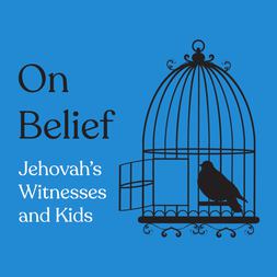 episode jehovahs witnesses growing up