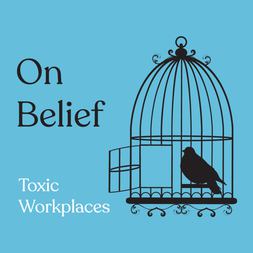 episode toxic workplaces