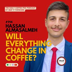 hassan almasalmeh will everything change in coffee daily coffee pro podcast