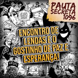 pauta secreta encontro de lendas e o gostinho de paz e esperana captulo
