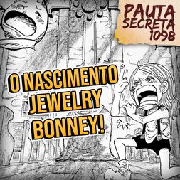 pauta secreta o nascimento de jewelry bonney captulo