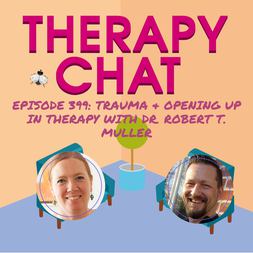 trauma opening up in therapy dr robert t muller