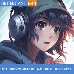 unitedcast melhores ou no musicas do outono de
