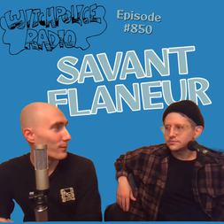 wr savant flaneur